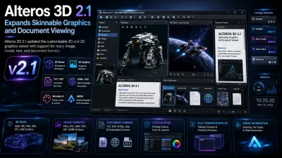 Alteros 3D 2.1 Expands Skinnable Graphics and Document Viewing